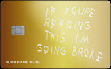 The "Going Broke" Card - CardRare