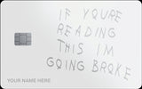 The "Going Broke" Card