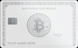 The "Satoshi Express" Card